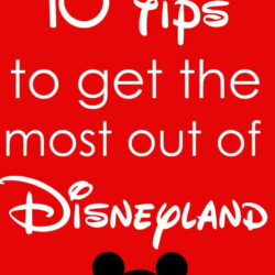 10 tips to get the most out of Disneyland on iheartnaptime.com #Disney