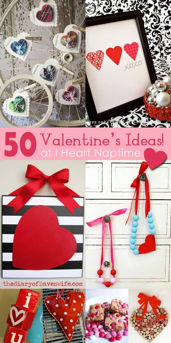 Valentine Crafts and Food Ideas! - I Heart Nap Time