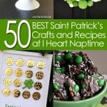 50 BEST Saint Patricks Day Crafts and Recipes