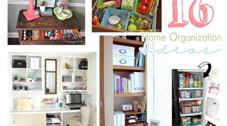 16 Great Home Organizing Ideas