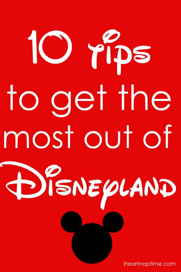 10 disneyland tips 