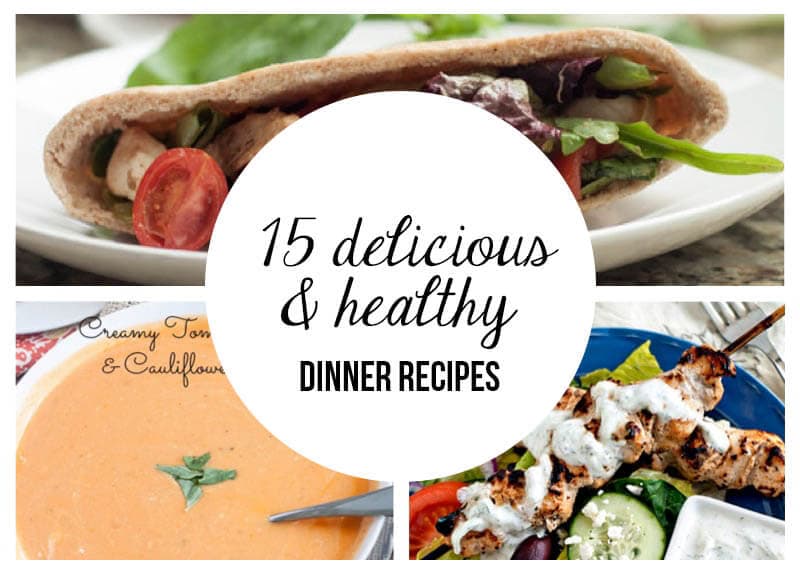 15 delicious & healthy dinner recipes - I Heart Nap Time