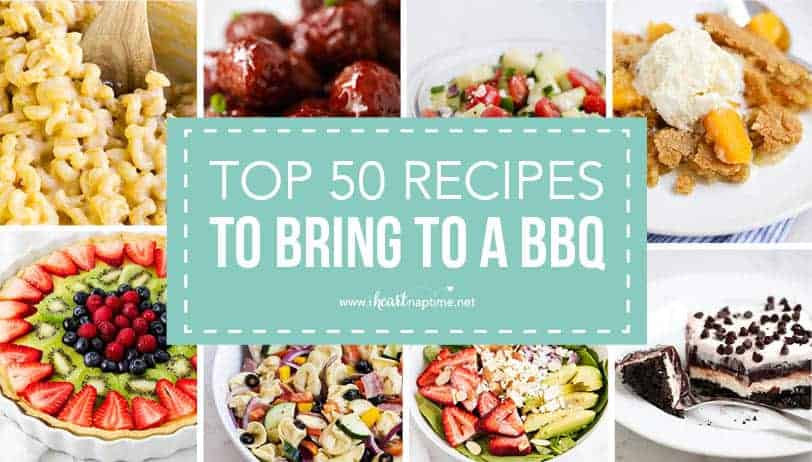 Top 50 Recipes To Bring To A Bbq I Heart Naptime,Hot Water Heater Repair Service