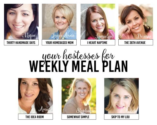 Weekly Menu Plan #10 - keep your New Year's Resolution of better meal planning and join us in our healthy, delicious, easy weekly menu plan!