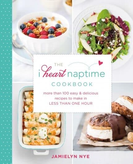 THE I HEART NAPTIME COOKBOOK features more than 100 recipes that have you covered for any meal, snack, or sweet craving.