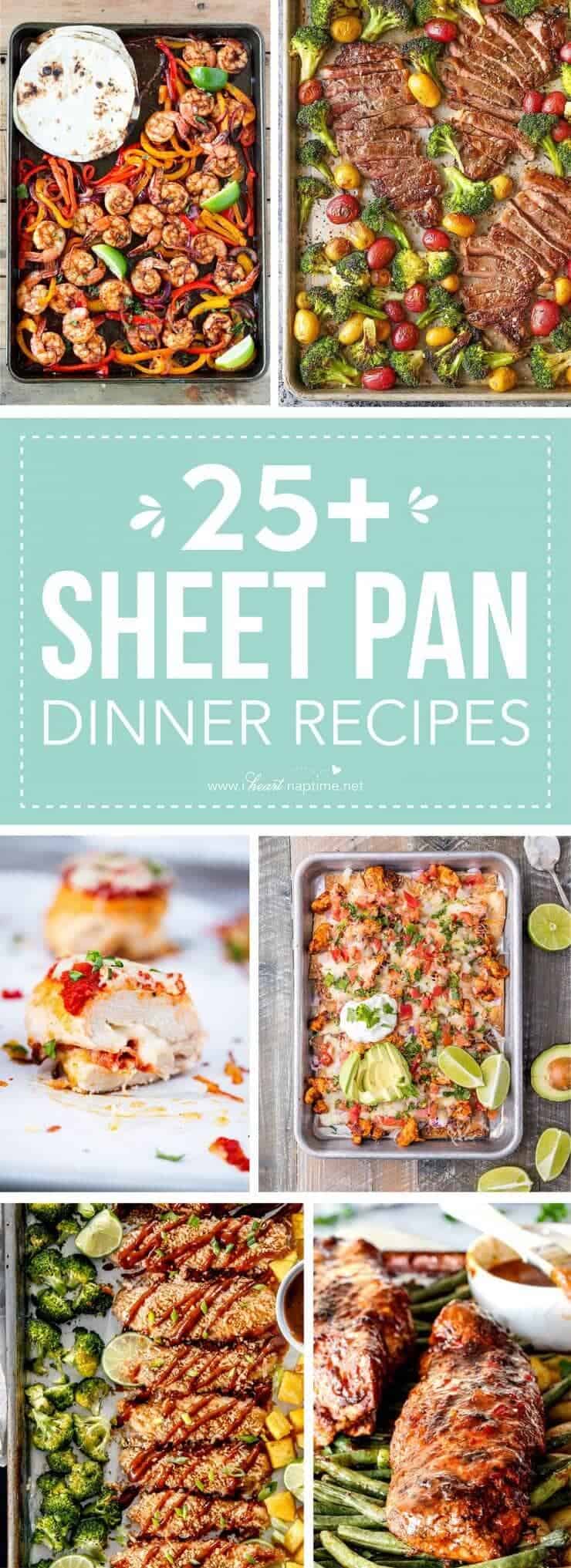 25 Delicious Sheet Pan Dinner Recipes - I Heart Nap Time