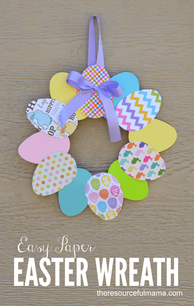 Easter egg Easter wreath + 25 Easter Crafts for Kids - Fun-filled Easter activities for you and your child to do together!