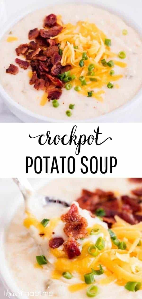 The EASIEST Crockpot Potato Soup (5 mins prep!) - I Heart Naptime