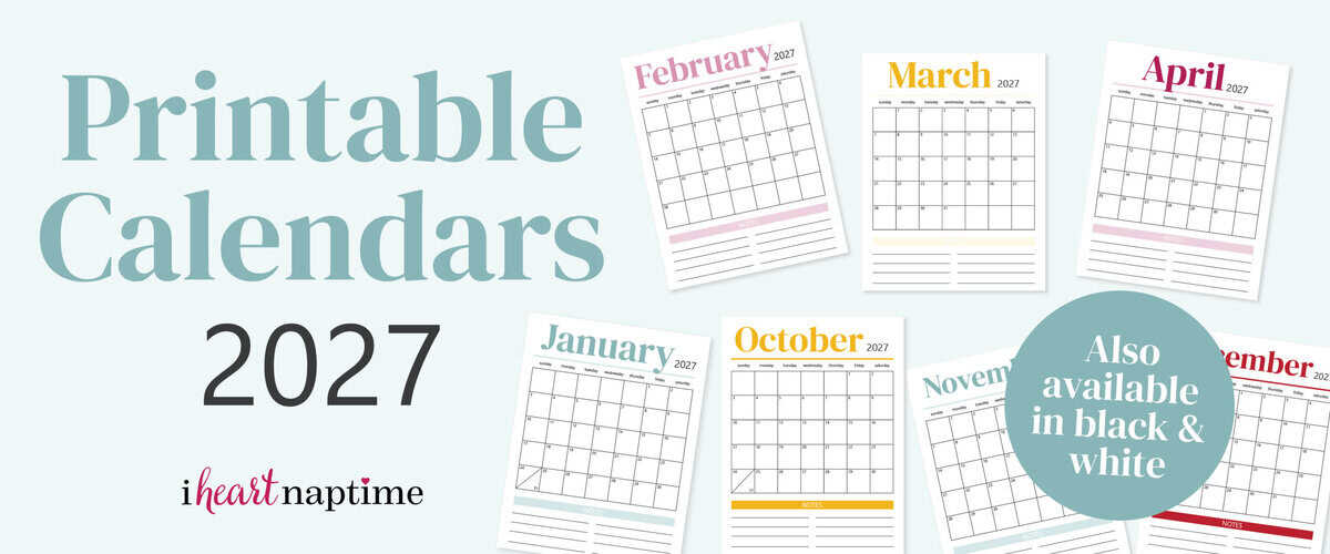 Jump start your New Year with this FREE 2023 printable calendar template! Includes a free calendar for every month of the year and comes in two colors. Perfect for planners and those looking to get organized! I Heart Naptime image with printable calendar for 2027.