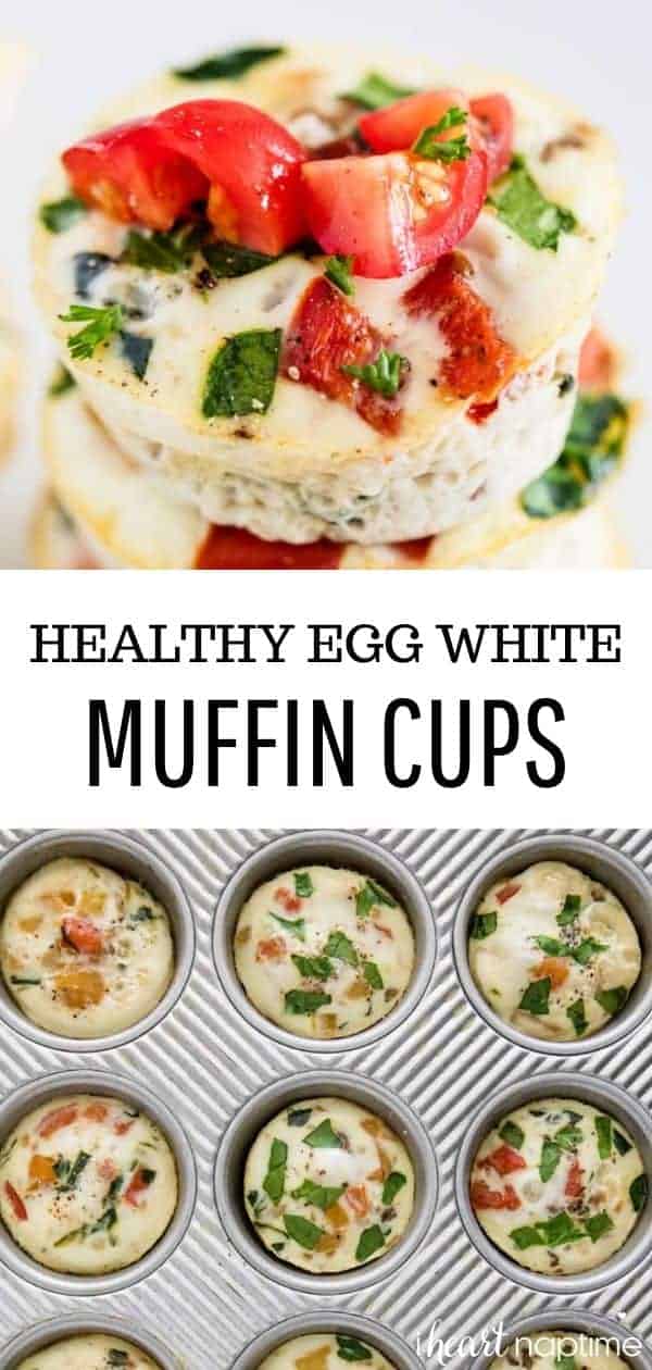 Healthy Egg White Muffin Cups I Heart Naptime