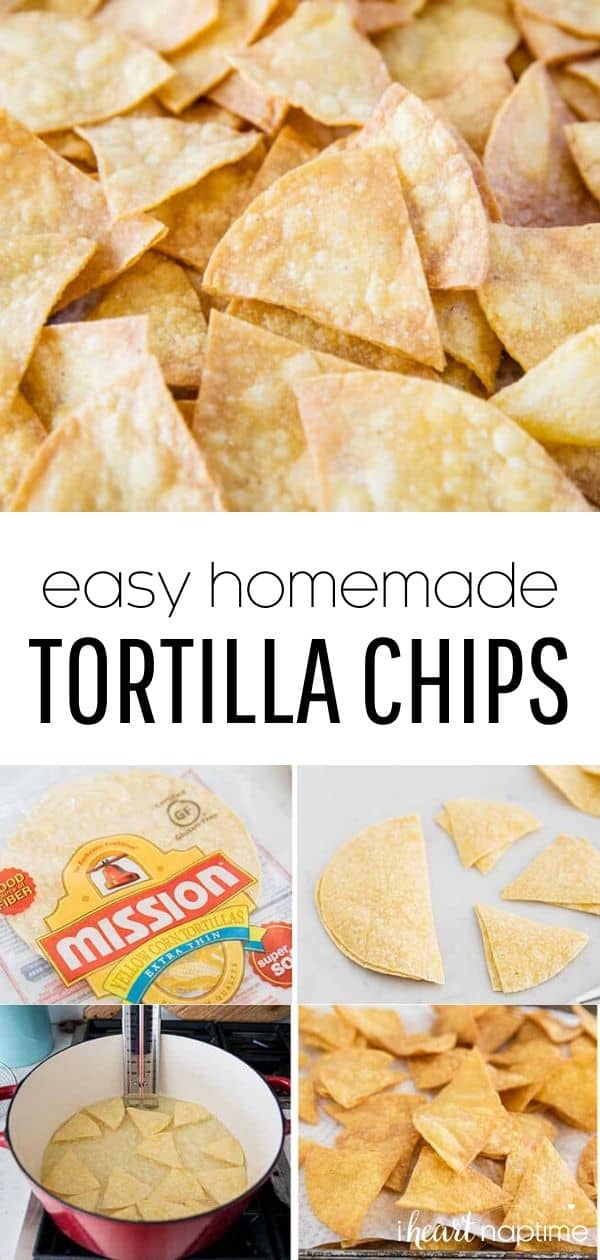 EASY Homemade Tortilla Chips I Heart Naptime
