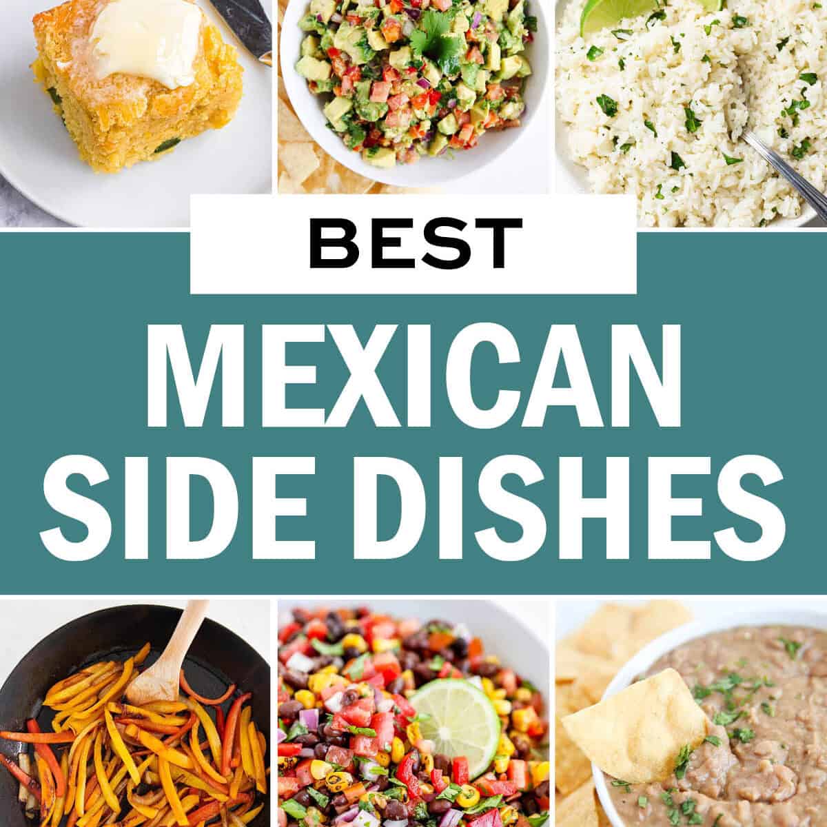 Best Mexican Side Dishes I Heart Naptime