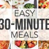 collage of 30 minute meal recipes