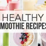 collage of healthy smoothies