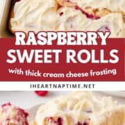 Raspberry Sweet rolls with cream cheese frosting.