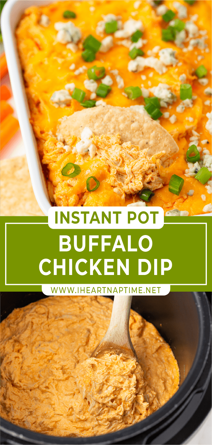 Instant Pot Buffalo Chicken Dip - I Heart Naptime