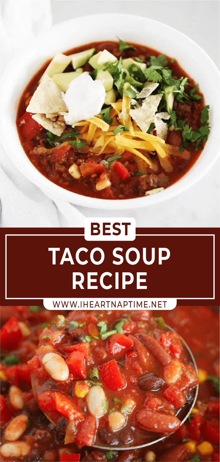 Easy Taco Soup Recipe - I Heart Naptime