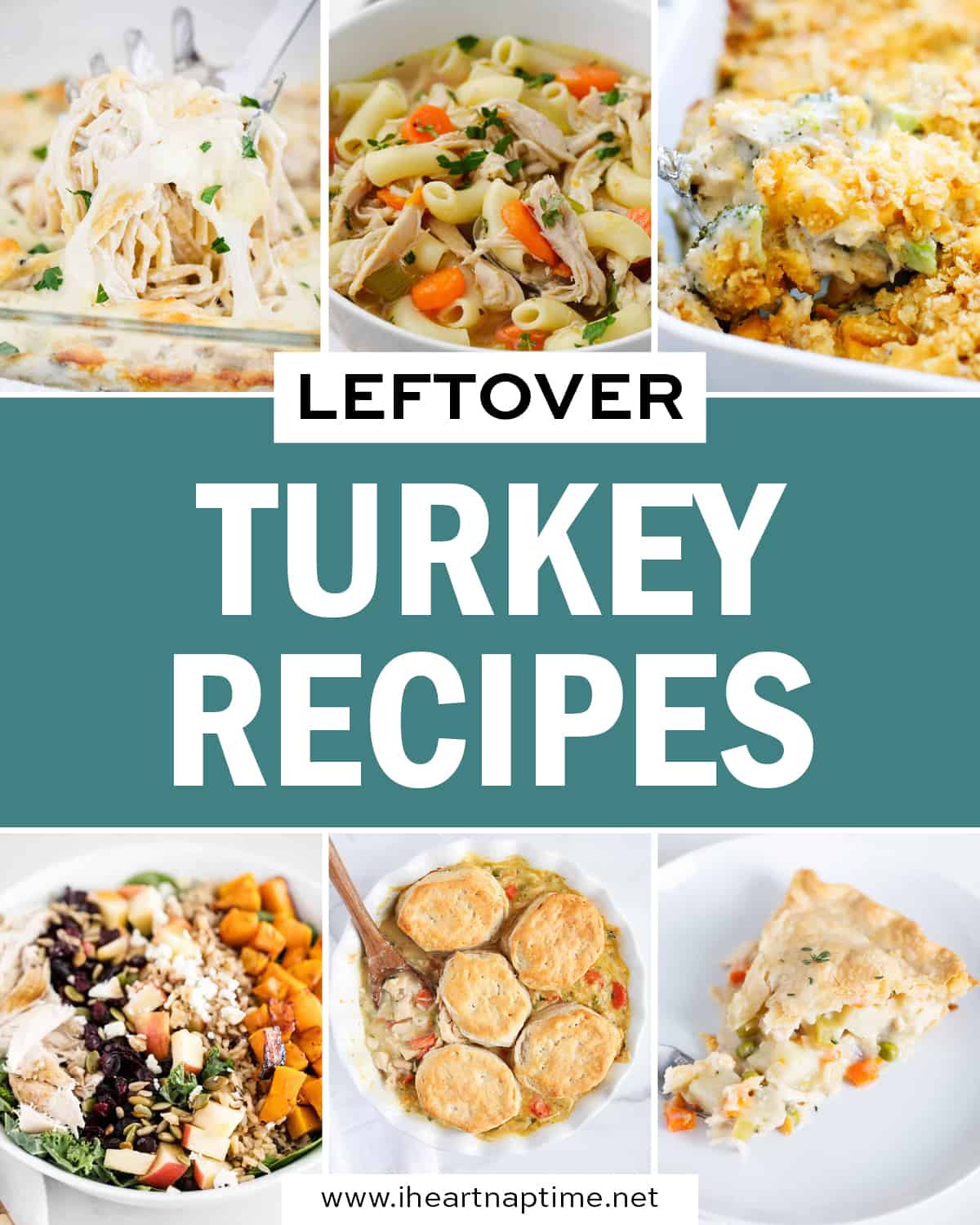 A collage of six photos showing recipes to make with leftover turkey.