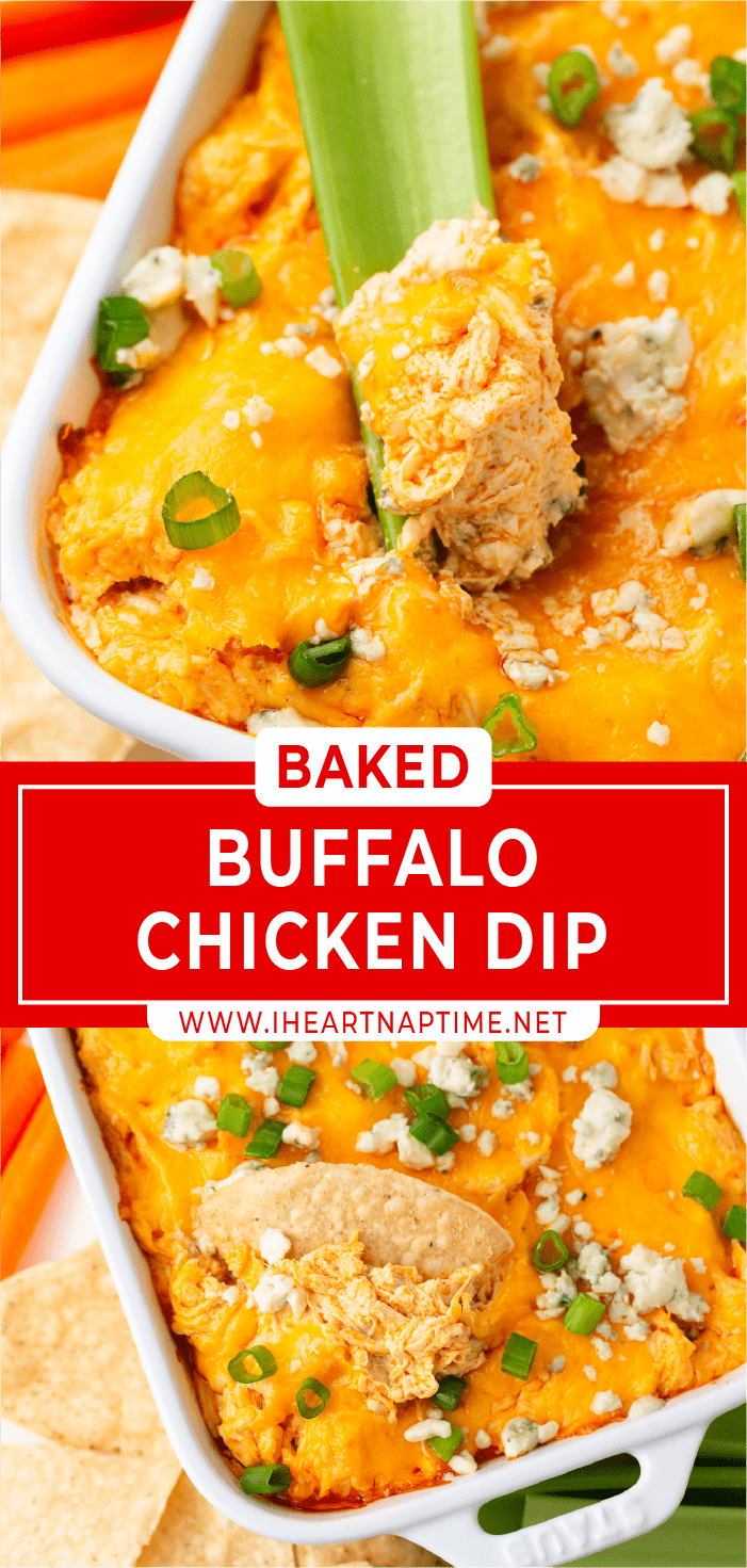 Baked Buffalo Chicken Dip - I Heart Naptime