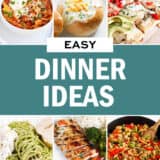 A collage of photos of easy dinner ideas.