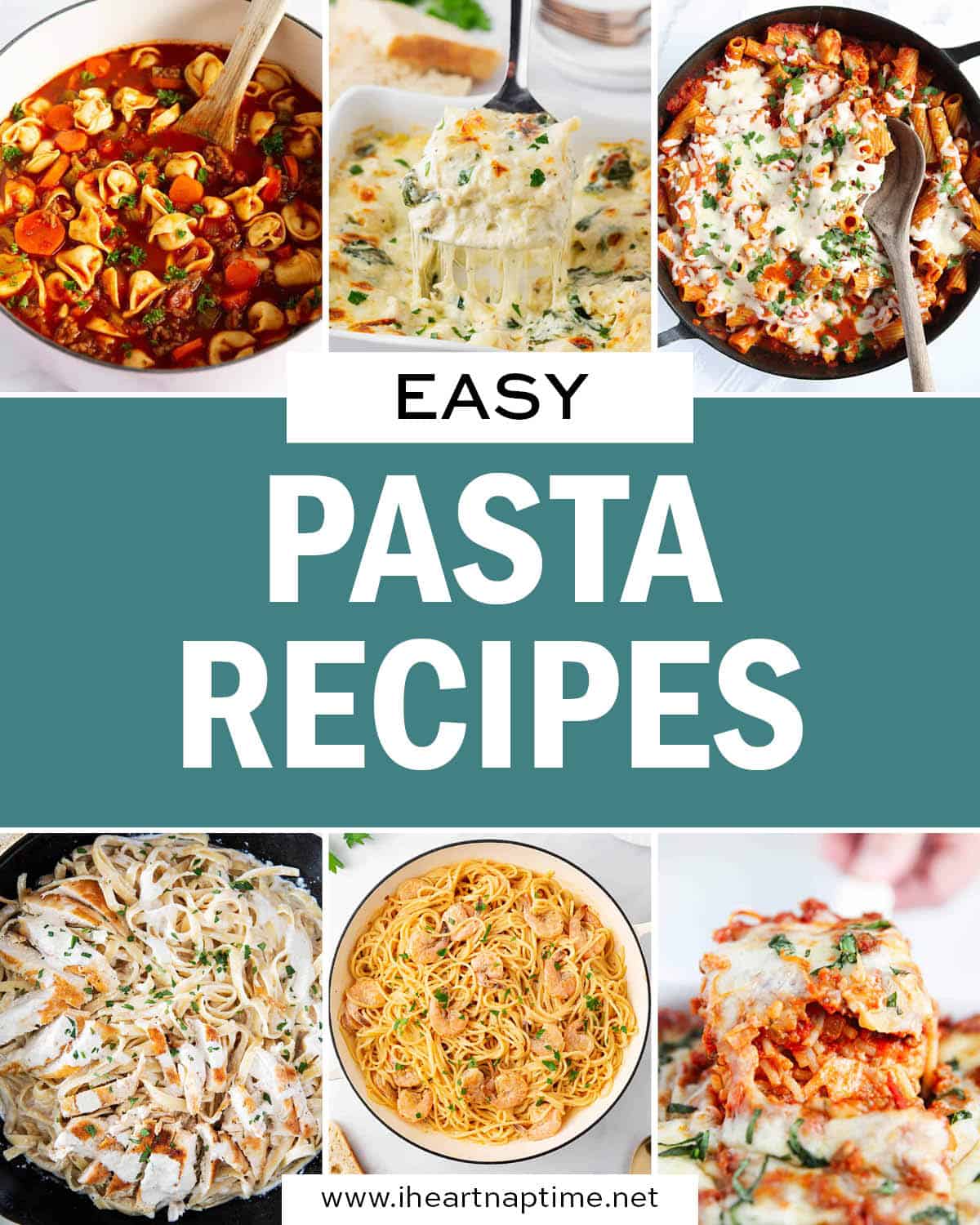 45+ Easy Pasta Recipes - I Heart Naptime