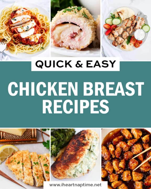 Quick and Easy Chicken Breast Recipes I Heart Naptime