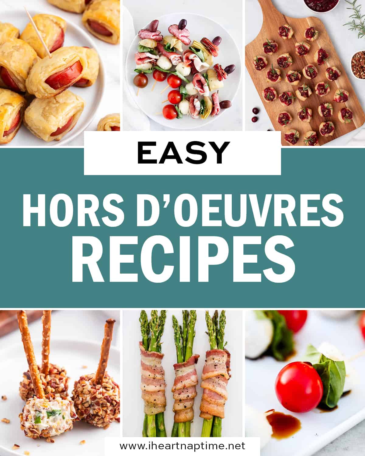 A collage of recipe photos with easy hors d'oevres.