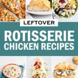 A photo collage of leftover rotisserie chicken recipes.