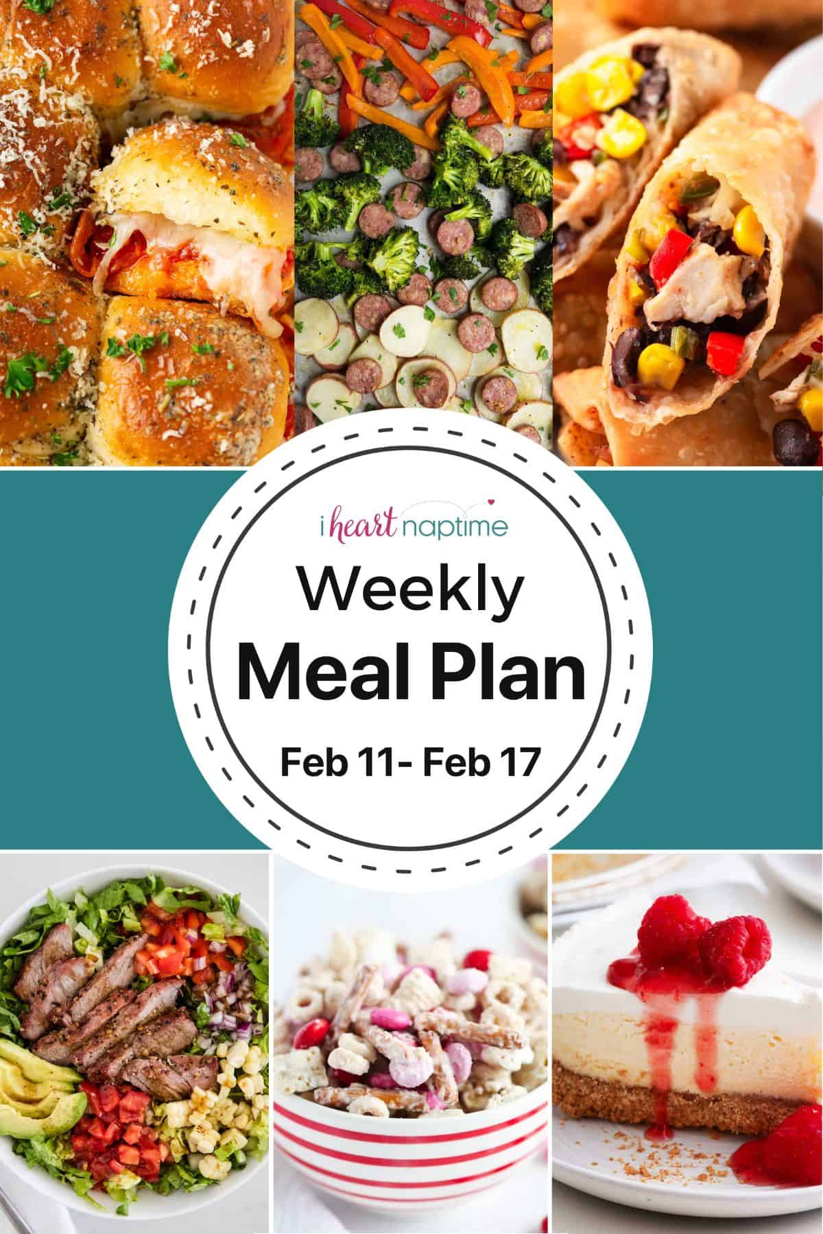 A collage of recipe photos for a weekly meal plan for I Heart Naptime.