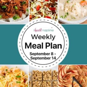 Recipe photo collage for I Heart Naptime weekly meal plan.