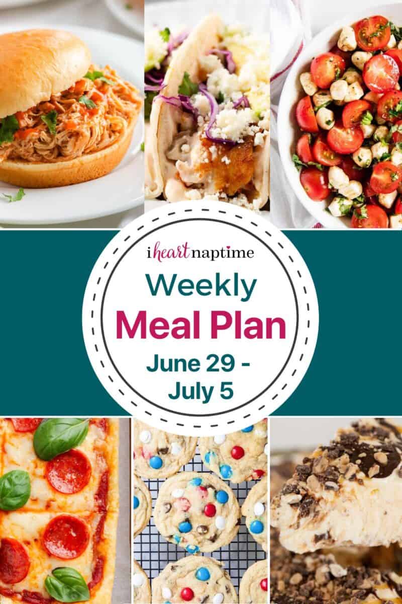 Recipe photo collage for I Heart Naptime meal plan.