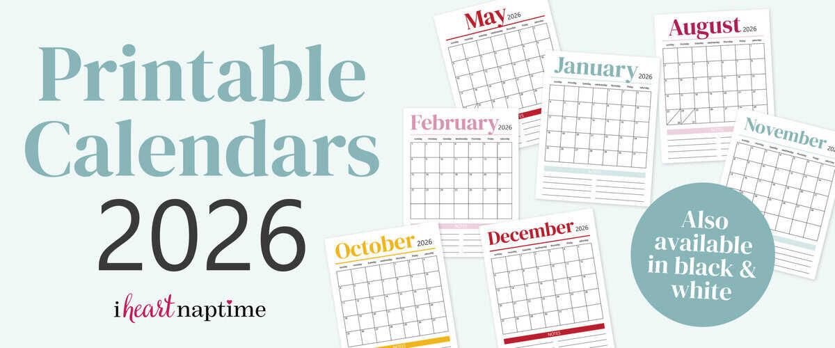 A promotional image of printable calendars for I Heart Naptime.