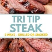 Sliced tri tip steak.