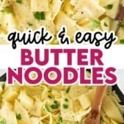 Quick and easy buttered noodles being served.