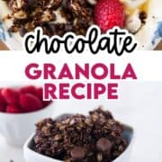 Chocolate granola in a bowl and then in a bowl with yogurt and raspberries.