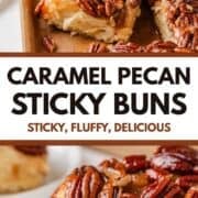 Sticky buns in pan being served then on a plate.