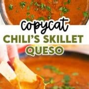Dipping tortilla chip into Chili's skillet queso.