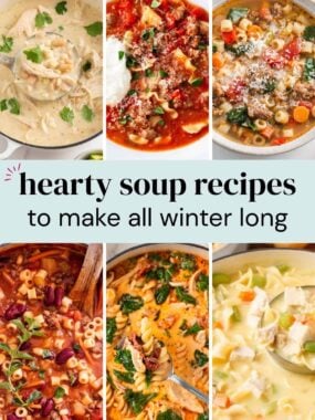 A collage of I Heart Naptime hearty soup recipes to make all winter long.