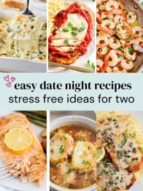 Collage of recipes for easy date night dinner ideas for two people.