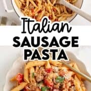 Italian sausage pasta in skillet and plated.