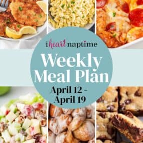 Collage of recipe photos for a weekly meal plan for I Heart Naptime.