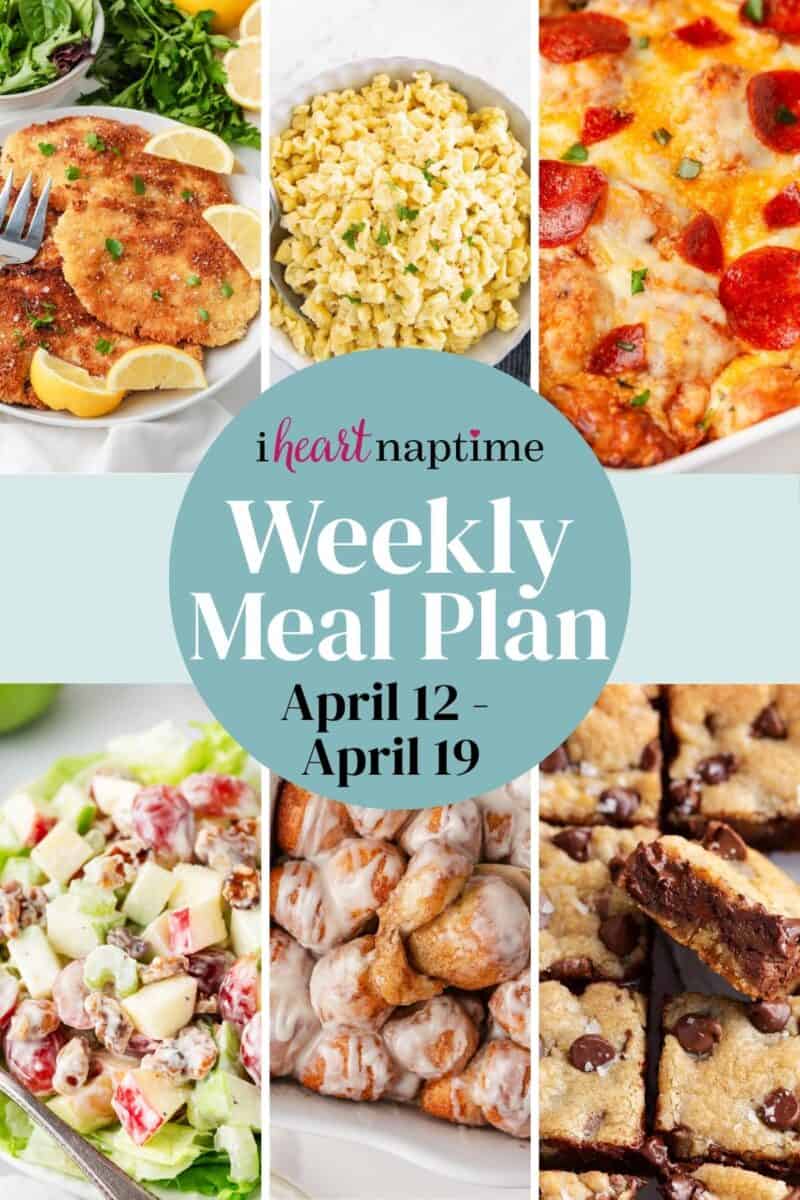 Collage of recipe photos for a weekly meal plan for I Heart Naptime.