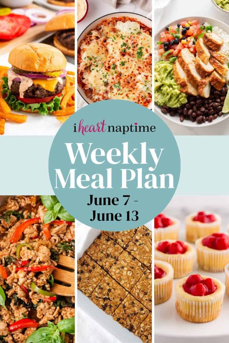 A recipe photo collage for a weekly meal plan for I Heart Naptime.
