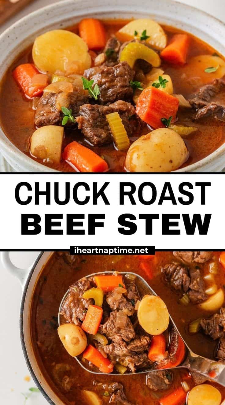 Chuck Roast Beef Stew - I Heart Naptime