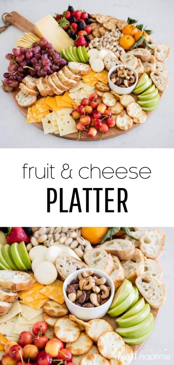 How to Make a Fruit and Cheese Platter I Heart Naptime