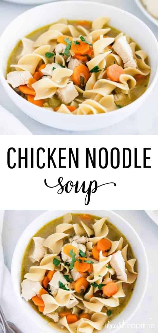 Easy Chicken Noodle Soup - I Heart Naptime